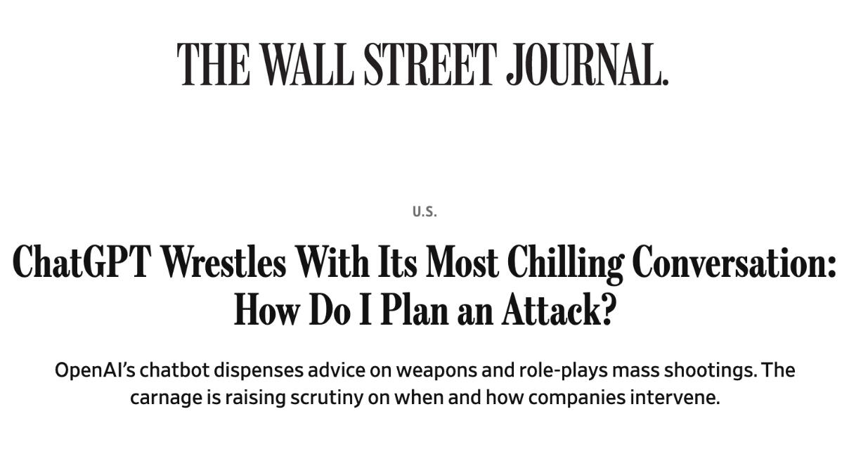 WSJ: ChatGPT Wrestles With Its Most Chilling Conversation: How Do I Plan an Attack?